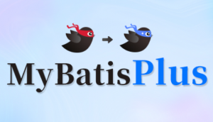 一套玩转MyBatis-Plus|2022最新